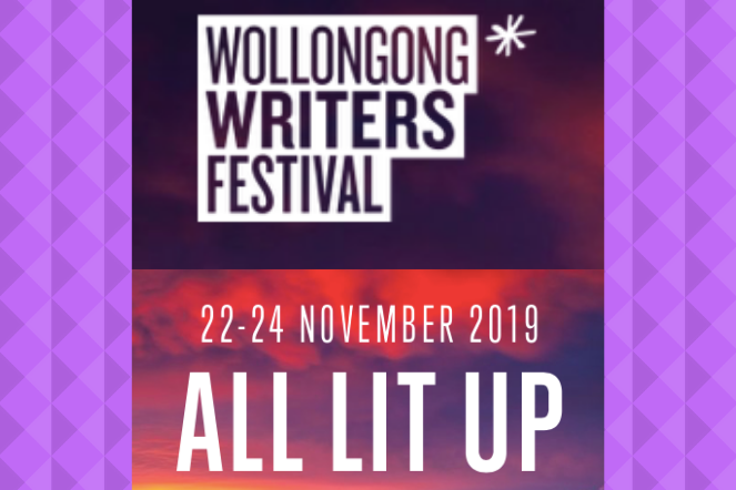 Wollongong Writers Festival All Lit Up 2019